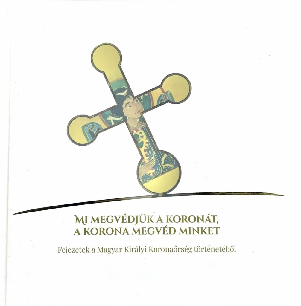 Mi megvédjük a koronát, a korona megvéd minket