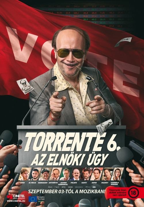 TORRENTE 6. – AZ ELNÖKI ÜGY
